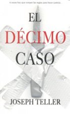 El decimo caso