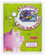 ­Alucina con la econom­a!