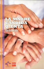 La Madre Cándida Q-enta. Bachillerato. Hijas de Jesús