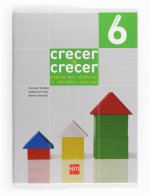 Crecer y crecer: Programa para desarrollar la inteligencia espiritual. 6 Primaria