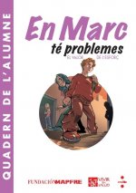 En Marc té problemes: el valor de l'esforç. Quadern d'activitats [PDF]
