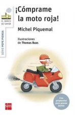 PEPE PIENSA... ­CÓMPRAME LA MOTO ROJA!