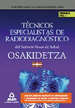 Técnicos especialistas de radiodiagnóstico del servicio vasco de salud/osakidetza. Temario volumen i