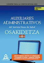 Auxiliares administrativos del servicio vasco de salud/osakidetza. Temario. Volumen i