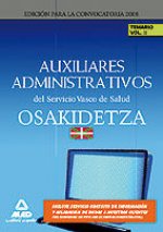 Auxiliares administrativos del servicio vasco de salud/osakidetza. Temario. Volumen ii