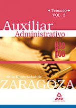 Auxiliares administrativos de la universidad de zaragoza. Temario. Volumen iii