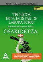 Técnicos especialistas de laboratorio del servicio vasco de salud/osakidetza. Temario. Volumen i