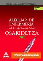 Auxiliares de enfermería del servicio vasco de salud/osakidetza. Temario. Volumen i
