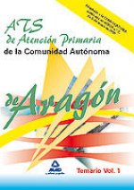 Ats de atención primaria de la comunidad autónoma de aragón. Temario de materias específicas vol i
