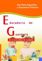 Educador/a de guardería de la generalitat de cataluña. Test parte específica y supuestos prácticos
