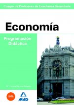 Cuerpo de profesores de enseñanza secundaria. Economía. Programación didáctica