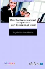 Orientación socio-laboral para personas con discapacidad visual.