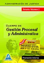 Cuerpo de gestión procesal y administrativa (promoción interna). Temario volumen ii