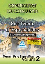 Cos tècnic d¿especialistes de la generalitat de catalunya. Grup serveis penitenciaris. Temari part e