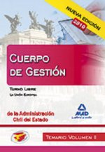 Cuerpo de gestión de la administración civil del estado. Temario. Volumen ii. Turno libre. La unión