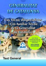 Cos tècnics d¿especialistes i cos d¿auxiliars tècnics de la generalitat de catalunya. Test general