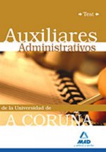 Auxiliares administrativos de la universidad de a coruña. Test