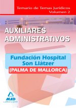 Auxiliares administrativos de la fundación hospital son llàtzer (palma de mallorca). Temario de tema