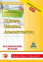 Cuerpo administrativo de la administración del estado (promoción interna). Temario área i. Volumen i