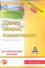 Cuerpo administrativo de la administración del estado (promoción interna). Temario área i. Volumen i