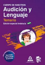 Cuerpo de maestros. Audición y lenguaje. Temario. Edición especial andalucía