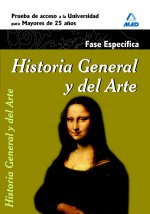 Historia general y del arte. Prueba específica. Prueba de acceso a la universidad para mayores de 25