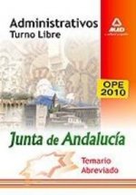 Administrativos de la junta de andalucía. Turno libre. Temario abreviado