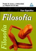 Filosofía. Fase específica. Prueba de acceso a la universidad para mayores de 25 años
