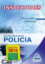 Inspectores del cuerpo nacional de policía. Test y casos prácticos