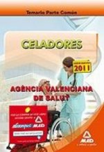 Celadores de la agencia valenciana de salud. Temario de la parte común