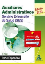 Auxiliares administrativos del servicio extremeño de la salud (ses). Test parte específica.