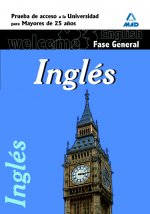 Inglés. Prueba común. Prueba de acceso a la universidad para mayores de 25 años.