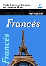 Francés. Fase general. Prueba de acceso a la universidad para mayores de 25 años