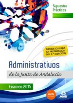 Supuestos Prácticos de Administrativos de la Junta de Andalucía. Preparación del 2º ejercicio