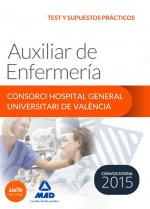 Auxiliar de Enfermería del Consorci Hospital General Universitari de València Test y supuestos práct
