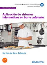 Aplicación de sistemas informáticos en bar y cafetería. Certificado de profesionalidad Servicios de