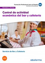 Control de actividad económica de bar y cafetería. Certificado de profesionalidad Servicios de bar y