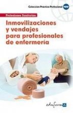 Inmovilizaciones y vendajes para profesionales de enfermer¡a