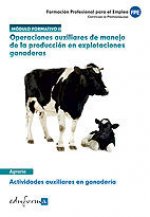 Módulo Formativo 2. Operaciones Auxiliares de Manejo de la Producción en Explotaciones Ganaderas. Ac