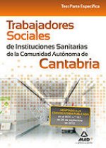 Trabajadores Sociales de Instituciones Sanitarias de la Comunidad Autónoma de Cantabria. Test parte
