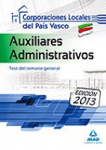Auxiliares Administrativos de Corporaciones Locales del País Vasco. Test del Temario General
