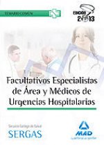 Facultativos Especilistas de Área y Médicos de Urgencias Hospitalarias del Servicio Gallego de Salud