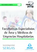 Facultativos Especilistas de Área y Médicos de Urgencias Hospitalarias del Servicio Gallego de Salud