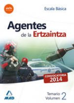 Agentes de la Ertzaintza. Escala Básica. Temario. Volumen II