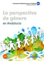 La Perspectiva de Género en Andalucía. Formación Profesional para el Empleo