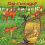 Al bosc (Qui s'amaga?)