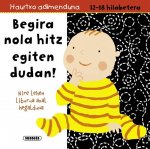 Begira nola hitz egiten dudan!