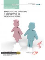 Cuaderno del alumno Emergencias sanitarias y dispositivos de riesgo previsible (MF0362_2). Certifica