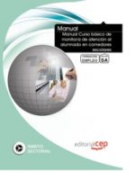 Manual Curso básico de monitor/a de atención al alumnado en comedores escolares. Formación para el e