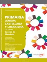Cuerpo de Maestros. Primaria. Lengua Castellana y Literatura. Programación Didáctica. 1er Ciclo
